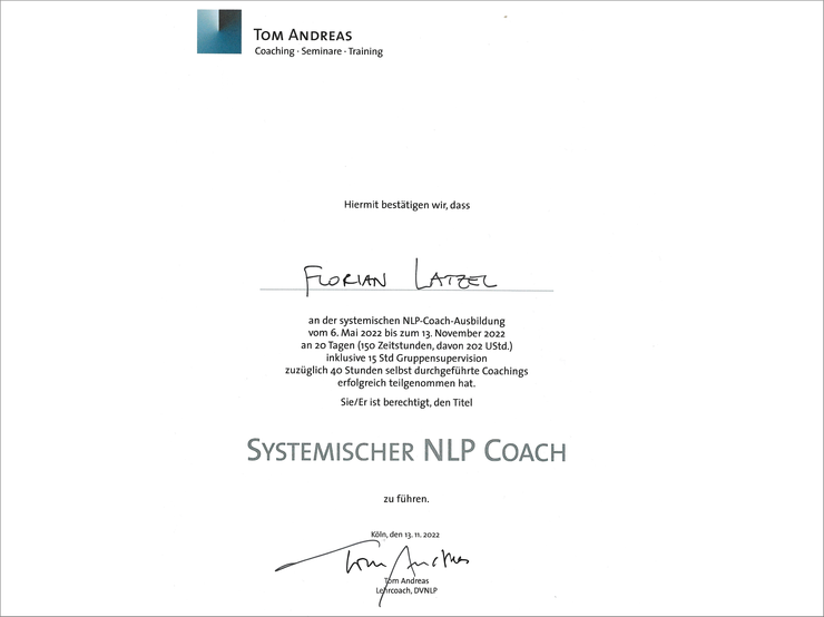 Systemischer NLP Coach Zertifikat Florian Latzel (Institut Tom Andreas)